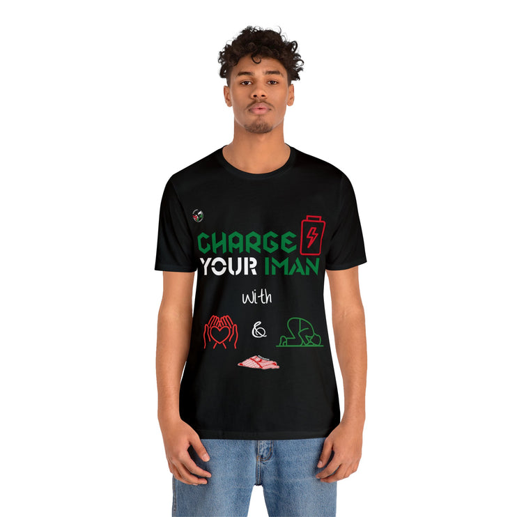 "Charge Your Iman" Graphic Tee/Free Palestine T Shirt - Unisex Jersey Short Sleeve Tee